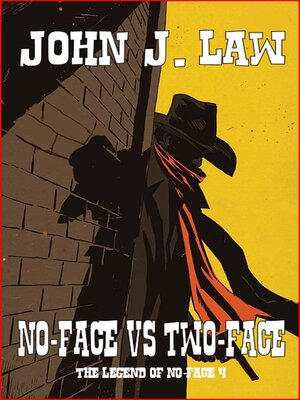 cover image of Description No-Face vs Two-Face--The Legend of No-Face #4